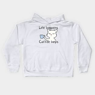 Life happens coffee helps Kids Hoodie